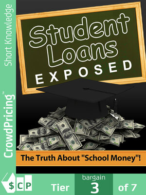 cover image of Student Loans Exposed